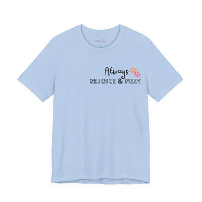 Always Rejoice & Pray - EN